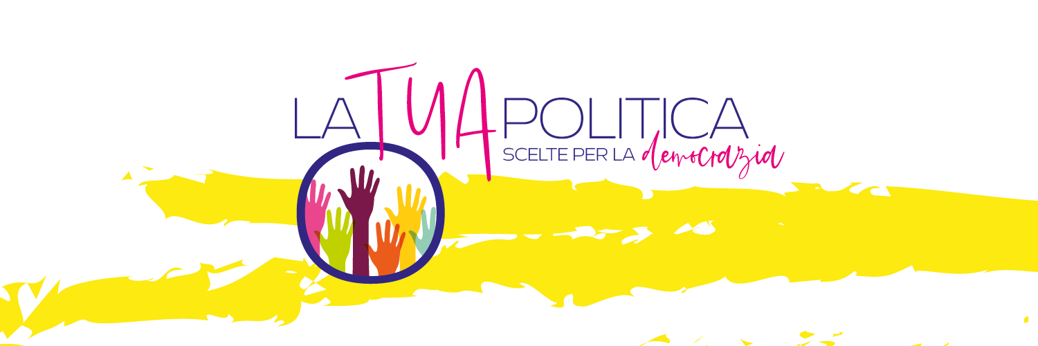 La tua politica. Scelte per la democrazia